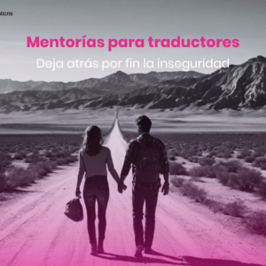 Programa de mentorías para traductores noveles